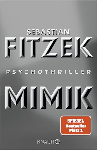 Mimik: Psychothriller | SPIEGEL Bestseller Platz 1 von Knaur TB